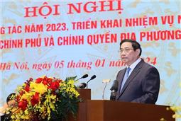 Khai mạc hội nghị Chính phủ và chính quyền địa phương tổng kết công tác năm 2023, triển khai nhiệm vụ năm 2024